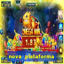 nova plataforma pagando muito